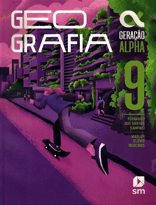 Geração Alpha Geografia 9º Ano - 5ª Edição 2024