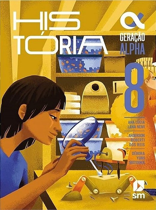 Geracao Alpha - Historia - 8º Ano - 5ª Edição 2024