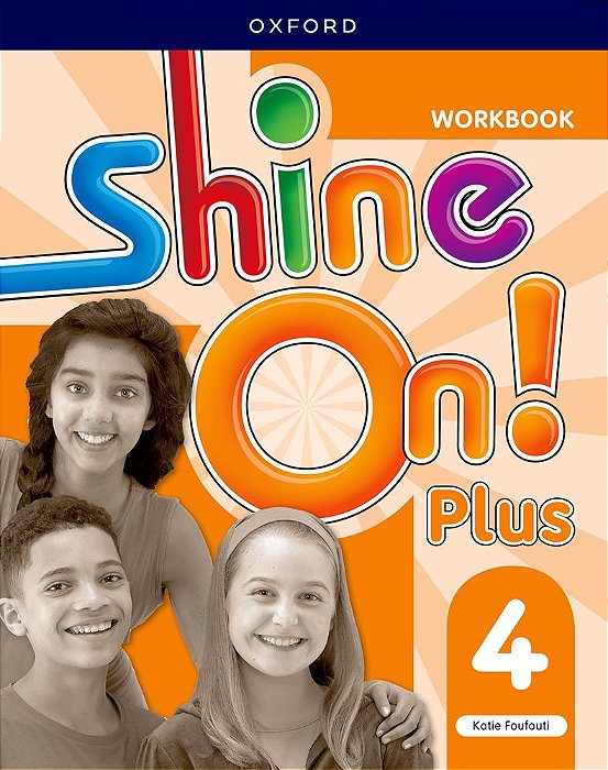 Shine On! Plus 4 - Workbook