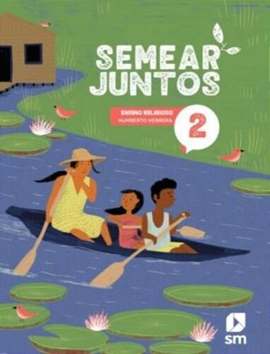 Semear Juntos Religioso 2 - Livro Do Aluno - 3ª Ed - 2024