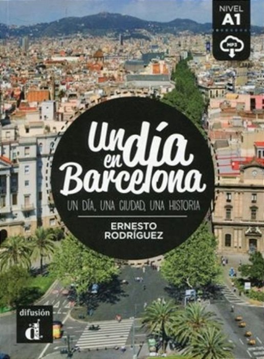 Un Día En Barcelona - Un Día En - Nivel A1 - Libro Con Descarga MP3..-