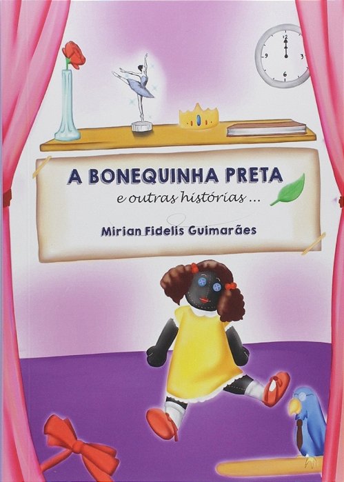 A Bonequinha Preta E Outras Histórias-..