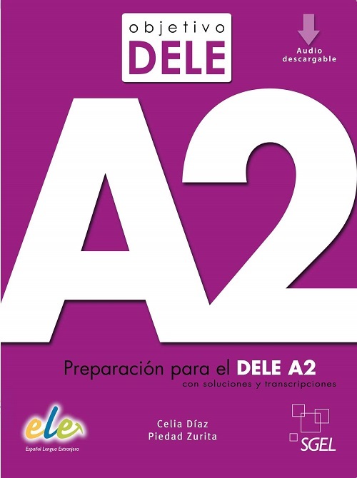 Objetivo Dele A2 Preparacion Para El Dele A2
