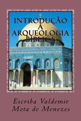 Introdução À Arqueologia Bíblica