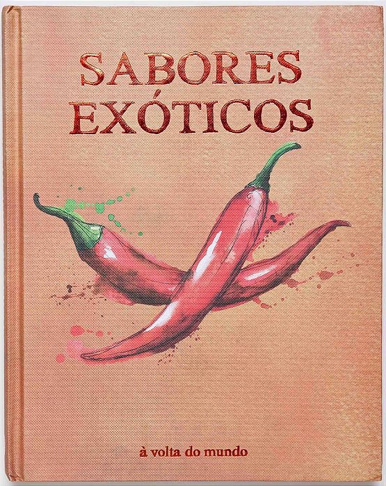 Bíblia Do Cozinheiro - Sabores Exóticos