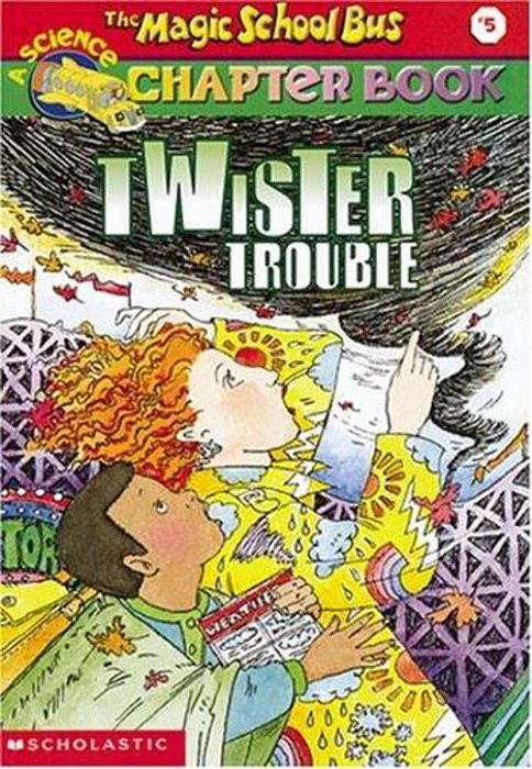 Magic School Bus Chapter Book #5: Twister Trouble-..