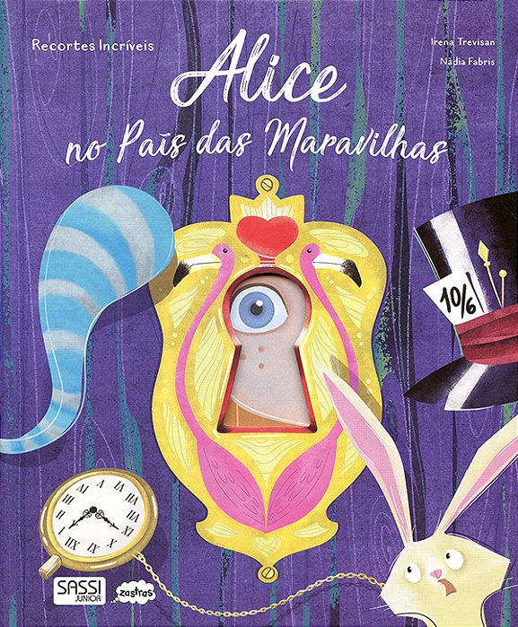 Alice No País Das Maravilhas: Recortes Incríveis-..