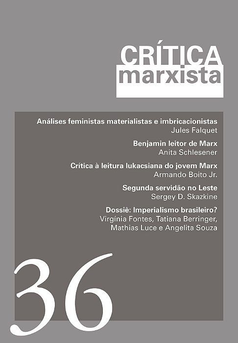 Crítica Marxista - Vol. 36 - Ano 2013 Dossiê Imperialismo Brasileiro?