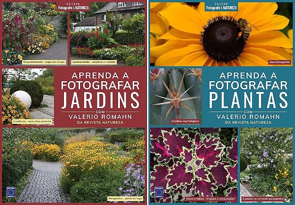 Coleção Fotografe & Natureza: Aprenda A Fotografar Jardins E Plantas (2 Volumes)