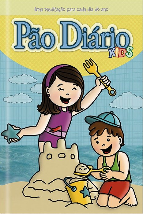 Pão Diário Kids - Novas Aventuras Uma Meditação Para Cada Dia Do Ano