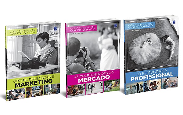 Coleção Como Trabalhar Com Fotografia (3 Volumes)