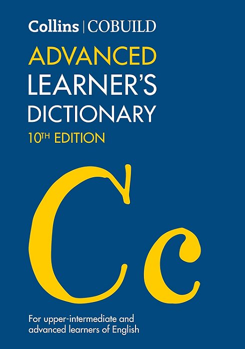Collins Cobuild Advanced Learner's Dictionary - Tenth Edition