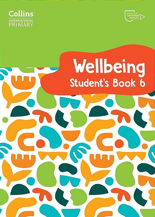 Collins International Primary Wellbeing 6 - Student's Book-..