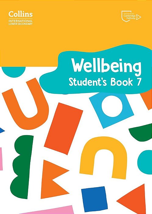 Collins International Lower Secondary Wellbeing 7 - Student's Book-..