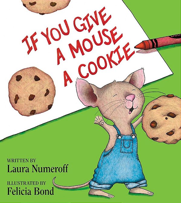 If You Give A Mouse A Cookie