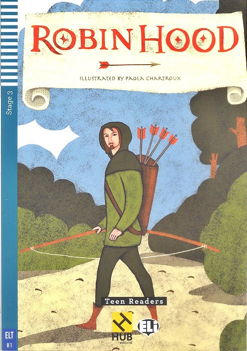 Robin Hood - Hub Teen Readers - Stage 3 - Book With Audio CD