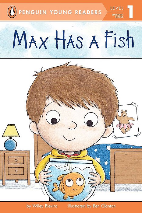Max Has A Fish - Penguin Young Readers - Level 1 - Book