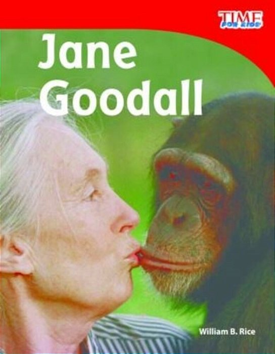 Jane Goodall (Time For Kids Nonfiction Readers)-..