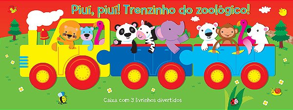 Trenzinho Do Zoológico!: Piuí, Piuí!