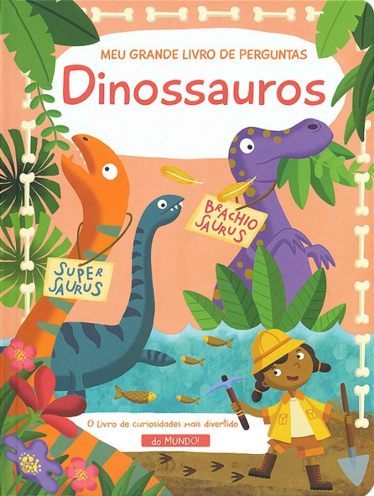 Dinossauros: Meu Grande Livro De Perguntas