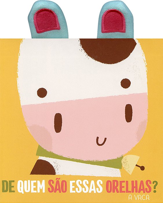 A Vaca: De Quem São Essas Orelhas?