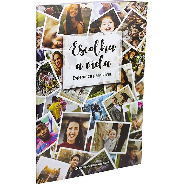 Escolha A Vida - Esperança Para Viver Nova Almeida Atualizada (Naa)