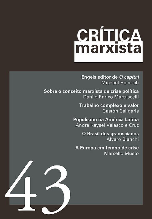 Crítica Marxista - Vol. 43 - Ano 2016 Engels Editor De O Capital