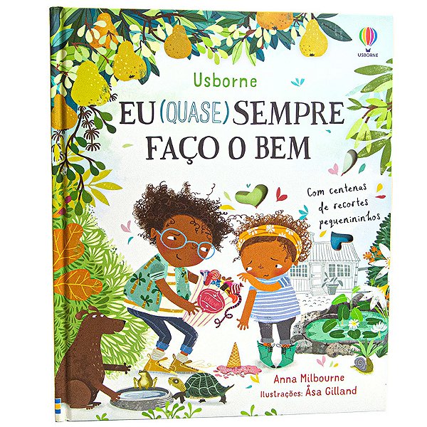 Eu (Quase) Sempre Faço O Bem
