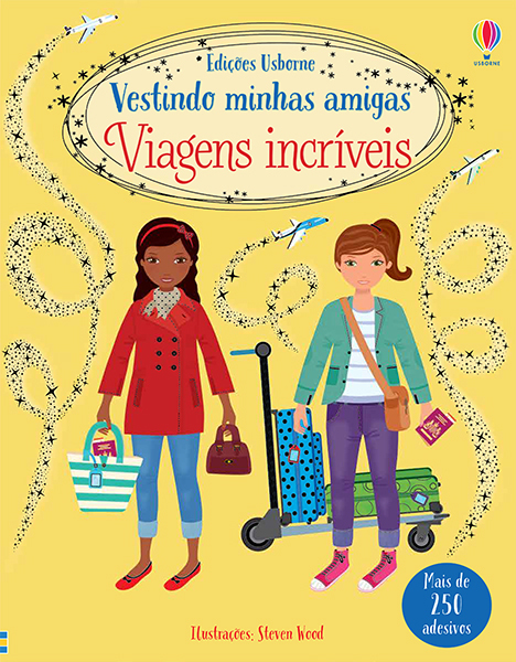Viagens Incríveis: Vestindo Minhas Amigas-..