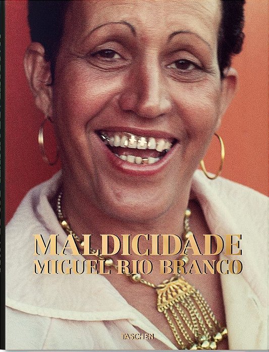 Miguel Rio Branco - Maldicidade