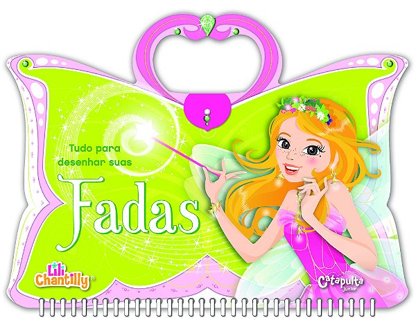 Lili Chantilly Tudo Para Desenhar Suas Fadas