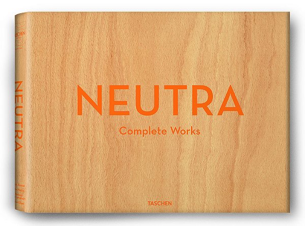 Neutra - Complete Works