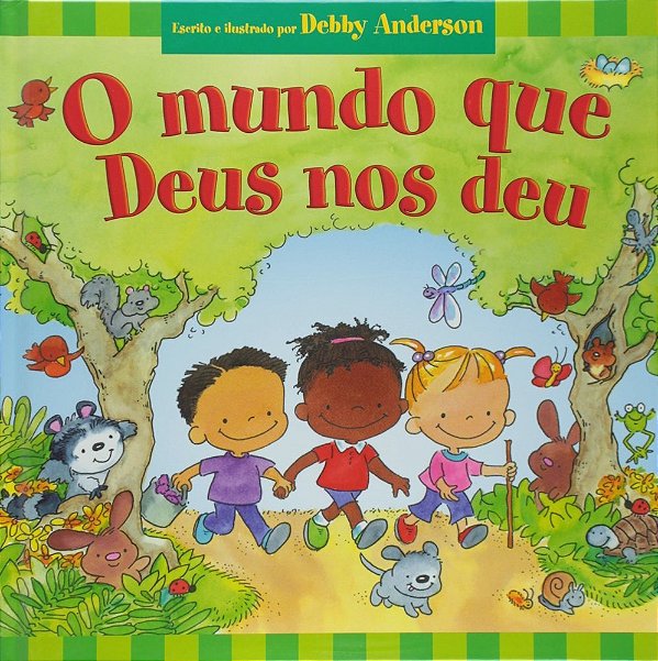 O Mundo Que Deus Nos Deu