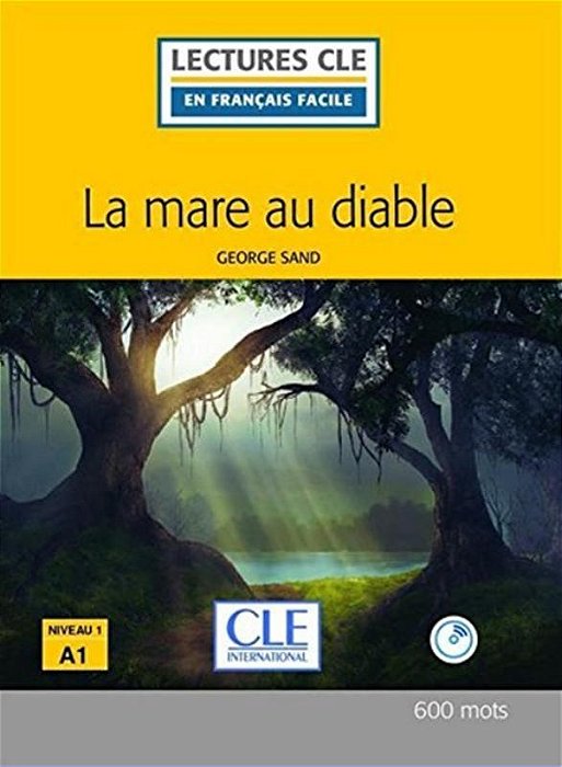 La Mare Au Diable + CD Audio - Niveau 1