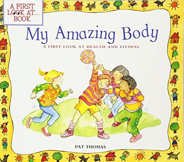 My Amazing Body-..