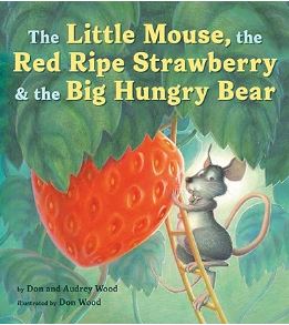 The Little Mouse, The Red Ripe Strawberry, And The Big Hungry Bear Board Book