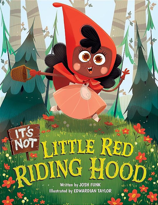 It's Not Little Red Riding Hood..-