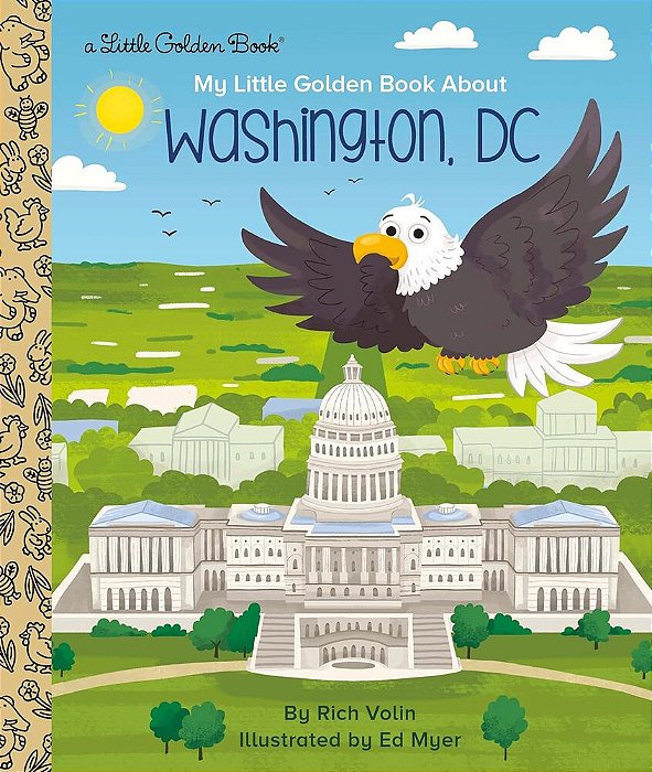 My Little Golden Book About Washington, DC - Little Golden Book-..