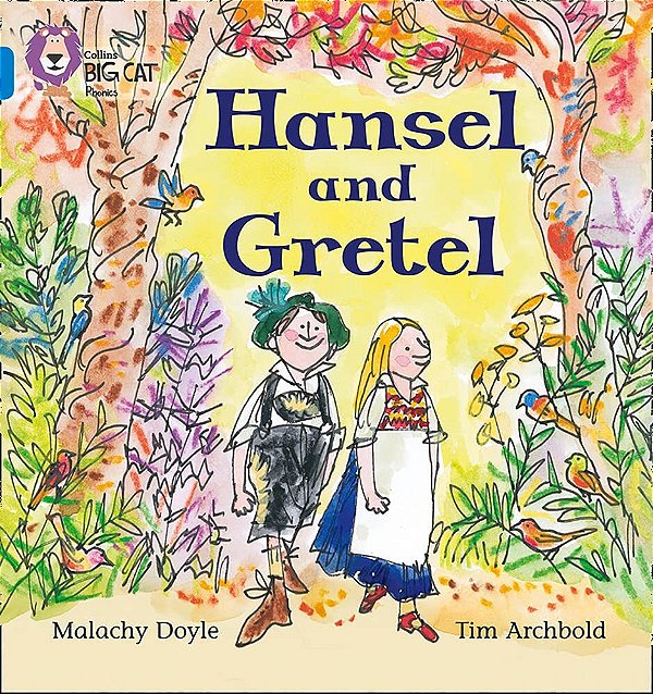 Hansel And Gretel - Collins Big Cat Phonics - Band 04/Blue-..