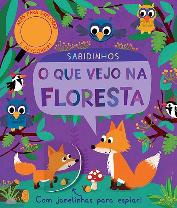 Sabidinhos: O Que Vejo Na Floresta