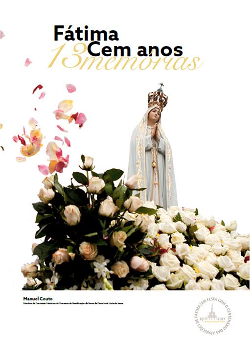 Fátima - Cem Anos, 13 Memórias