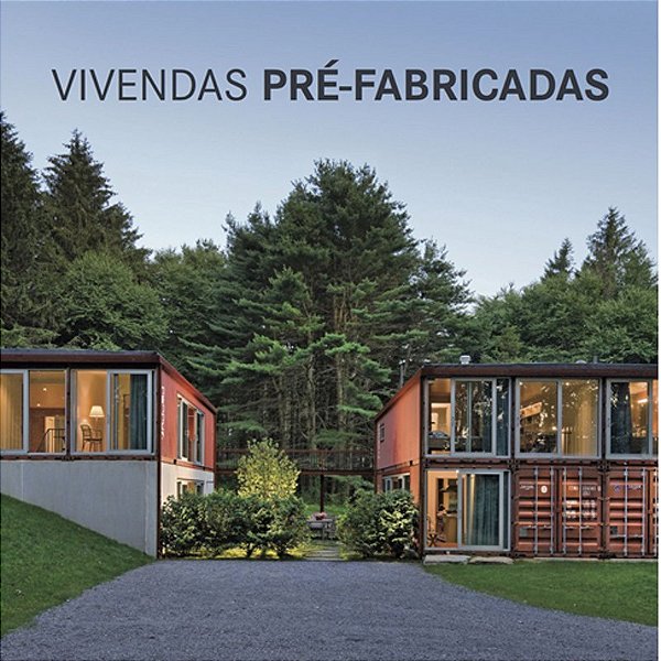 Vivendas Pre-Fabricadas