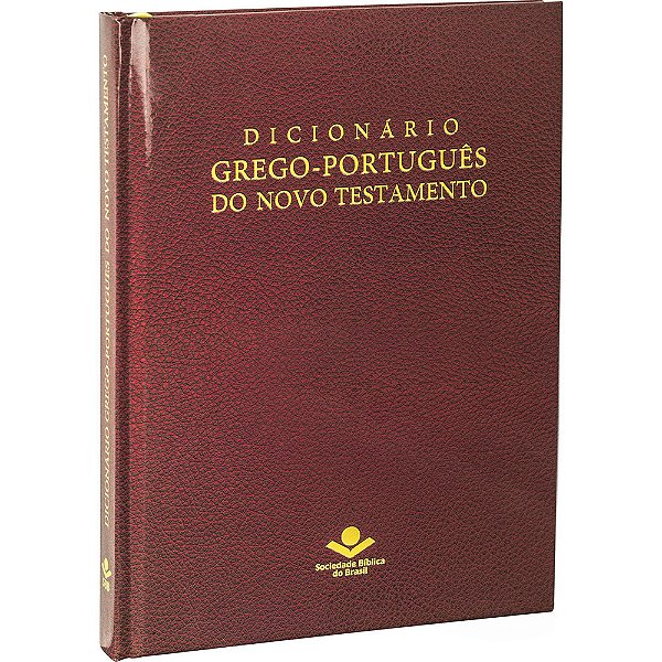 Dicionário Grego-Português Do Novo Testamento Edição Acadêmica