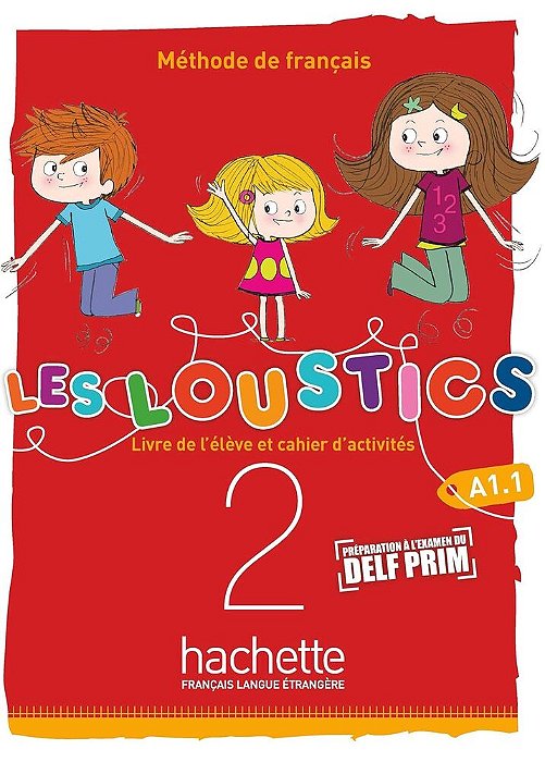 Les Loustics 2 - Livre De L'Élève Avéc Cahier D'Activités