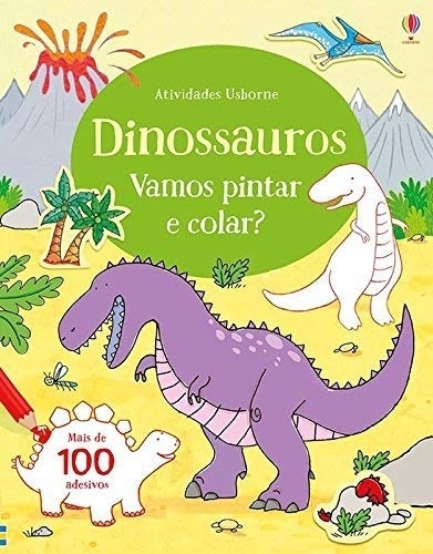 Dinossauros: Vamos Pintar E Colar?