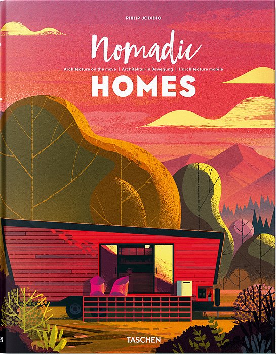 Nomadic Homes Architecture On The Move