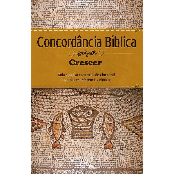 Concordância Bíblica - Crescer - Estampa Única
