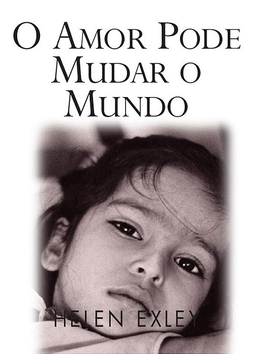 O Amor Pode Mudar O Mundo