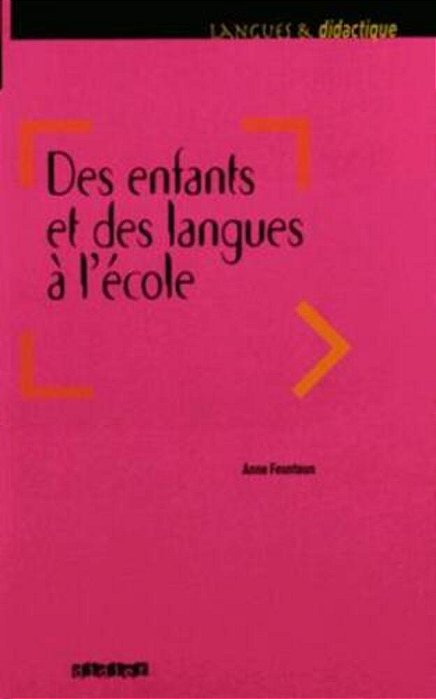 Des Enfants Et Des Langues A L'Ecole-..