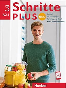 Schritte Plus Neu 3 Kb+ab+CD-Audio Z. Ab: Kursbuch + Arbeitsbuch A2.1 + CD Zum